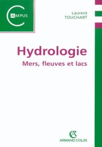 Hydrologie ; Mers, Fleuves Et Lacs 