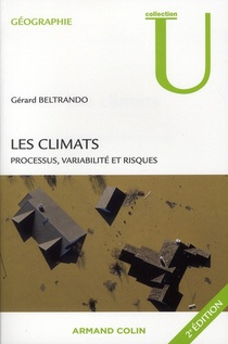 Les Climats ; Processus, Variabilite Et Risques (2e Edition) 