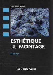 Esthetique Du Montage (5e Edition) 