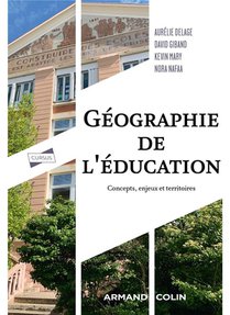 Geographie De L'education : Concepts, Enjeux Et Territoires 