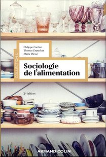 Sociologie De L'alimentation (2e Edition) 