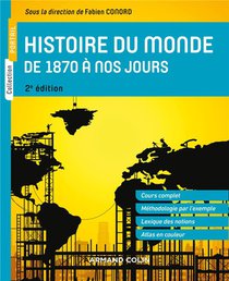 Histoire Du Monde De 1870 A Nos Jours (2e Edition) 