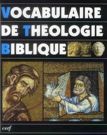 Vocabulaire De Theologie Biblique 
