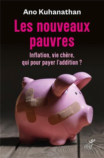 Les Nouveaux Pauvres : Inflation, Vie Chere, Qui Pour Payer L'addition ? 