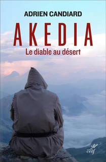 Akedia : Le Diable Au Desert 