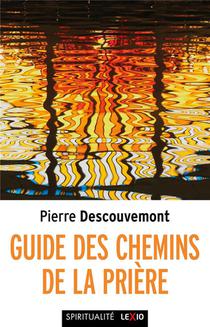 Guide Des Chemins De La Priere 