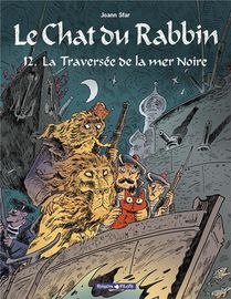 Le Chat Du Rabbin Tome 12 : La Traversee De La Mer Noire 
