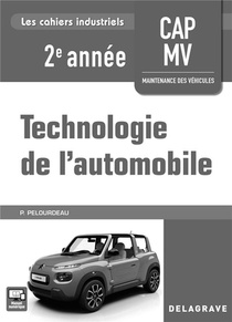 Technologie De L'automobile ; Cap 2e Annee ; Maintenance De Vehicules ; Livre Du Professeur (edition 2018) 