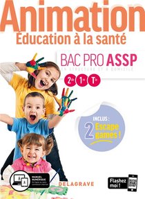 Animation Education A La Sante ; Bac Pro Assp 2de 1re Tle ; Pochette Eleve (edition 2020) 