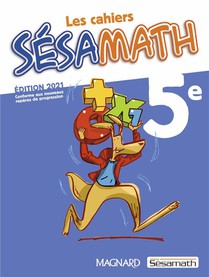 Les Cahiers Sesamath : 5e ; Cahier De L'eleve (edition 2021) 