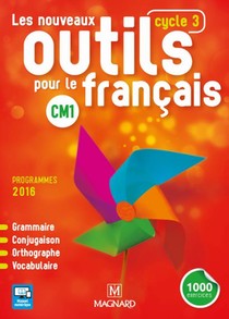 Les Nouveaux Outils Pour Le Francais : Cm1 ; Manuel De L'eleve (edition 2016) 