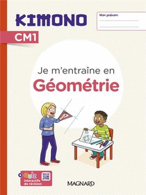 Kimono : Cm1 : Cahier De Geometrie (edition 2024) 