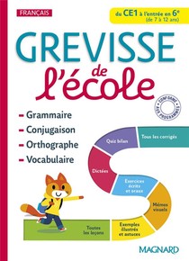 Grevisse Langue Francaise : Grevisse De L'ecole.francais Du Ce1 A L'entree En 6e 