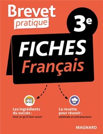 Brevet Pratique : Fiches Francais ; 3e 