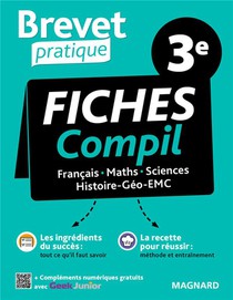 Brevet Pratique : Compil De Fiches Examen 3e ; Francais, Maths, Histoire-geo-emc, Sciences 