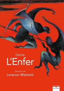 L'enfer : Le Texte Intemporel De Dante Magnifie Par Les Dessins De Lorenzo Mattotti 