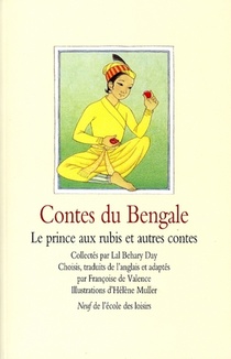 Contes Du Bengale ; Le Prince Aux Rubis Et Autres Contes 