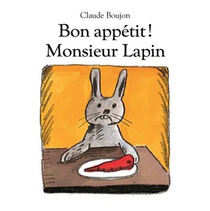 Bon Appetit ! Monsieur Lapin (tout Carton) 