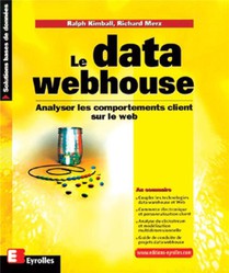 Le Data Webhouse : Analyser Les Comportements Client Sur Le Web 