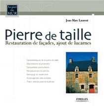 Pierre De Taille : Restauration De Facades, Ajout De Lucarnes 