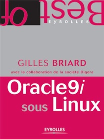 Oracle 9i Sous Linux (2e Edition) 