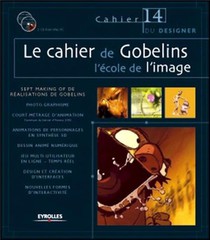 Le Cahier De Gobelins L'ecole De L'image : Les Cahiers Du Designer - 14 
