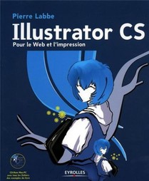 Illustrator Cs : Pour Le Web Et L'impression 