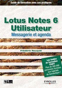 Lotus Notes 6 Utilisateur ; Messagerie Etagenda 