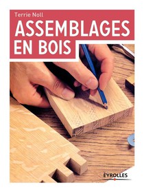 Assemblages En Bois (3e Edition) 