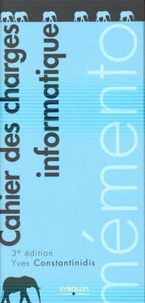 Cahier Des Charges Informatique (3e Edition) 