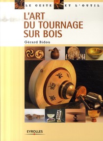 L'art Du Tournage Sur Bois 