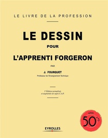Le Dessin Pour L'apprenti Forgeron (4e Edition) 