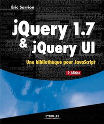 Jquery 1.7 Et Jquery Ui ; Une Bliotheque Pour Javascript 