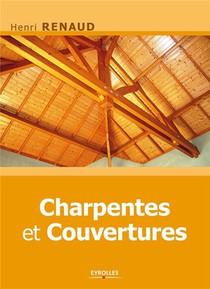 Charpentes Et Couvertures (2e Edition) 