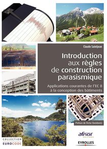 Introduction Aux Regles De Construction Parasismique ; Applications Courantes De L'ec8 A La Conception Des Batiments 