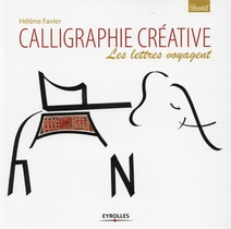 Calligraphie Creative ; Les Lettres Voyagent 