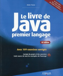 Le Livre De Java Premier Langage ; Avec 109 Exercices Corriges (edition 2015) 