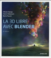 La 3d Libre Avec Blender (6e Edition) 
