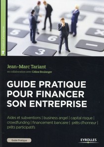 Guide Pratique Pour Financer Son Entreprise 