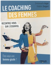Le Coaching Des Femmes ; Etes-vous Une Femme Girafe? 