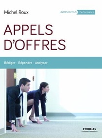 Appels D'offres ; Rediger, Repondre, Analyser 