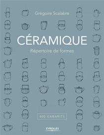 Ceramique ; Repertoire De Formes 