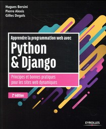Apprendre La Programmation Web Avec Python & Django (2e Edition) 