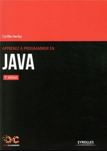 Apprenez A Programmer En Java (3e Edition) 