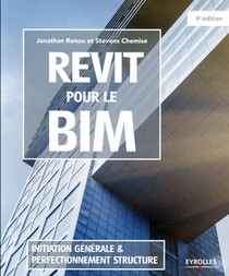Revit Pour Le Bim (4e Edition) 