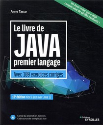 Le Livre De Java Premier Langage ; Avec 109 Exercices Corriges (13e Edition) 