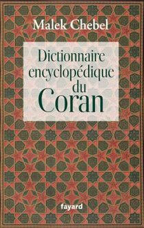 Dictionnaire Encyclopedique Du Coran 