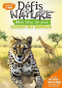 Defis Nature ; Mon Bloc De Jeux : Records Des Animaux 