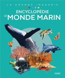 Encyclopedie Le Monde Marin 