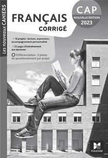 Les Nouveaux Cahiers : Francais ; Cap ; Corrige 